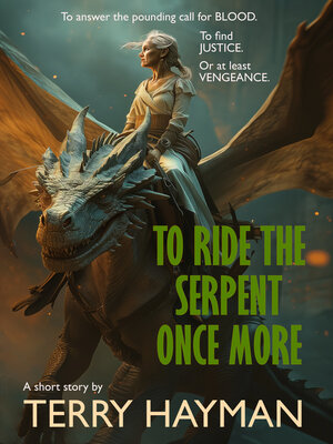 cover image of To Ride the Serpent Once More